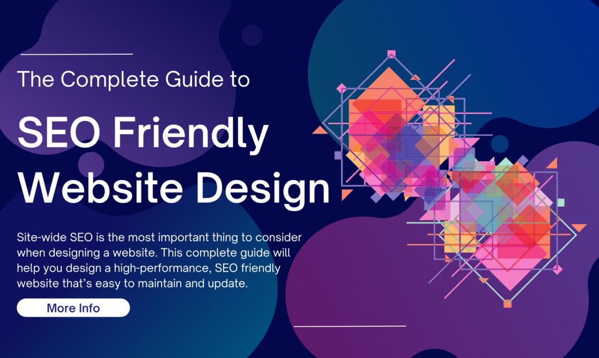 The Complete Guide to SEO Friendly Website Design