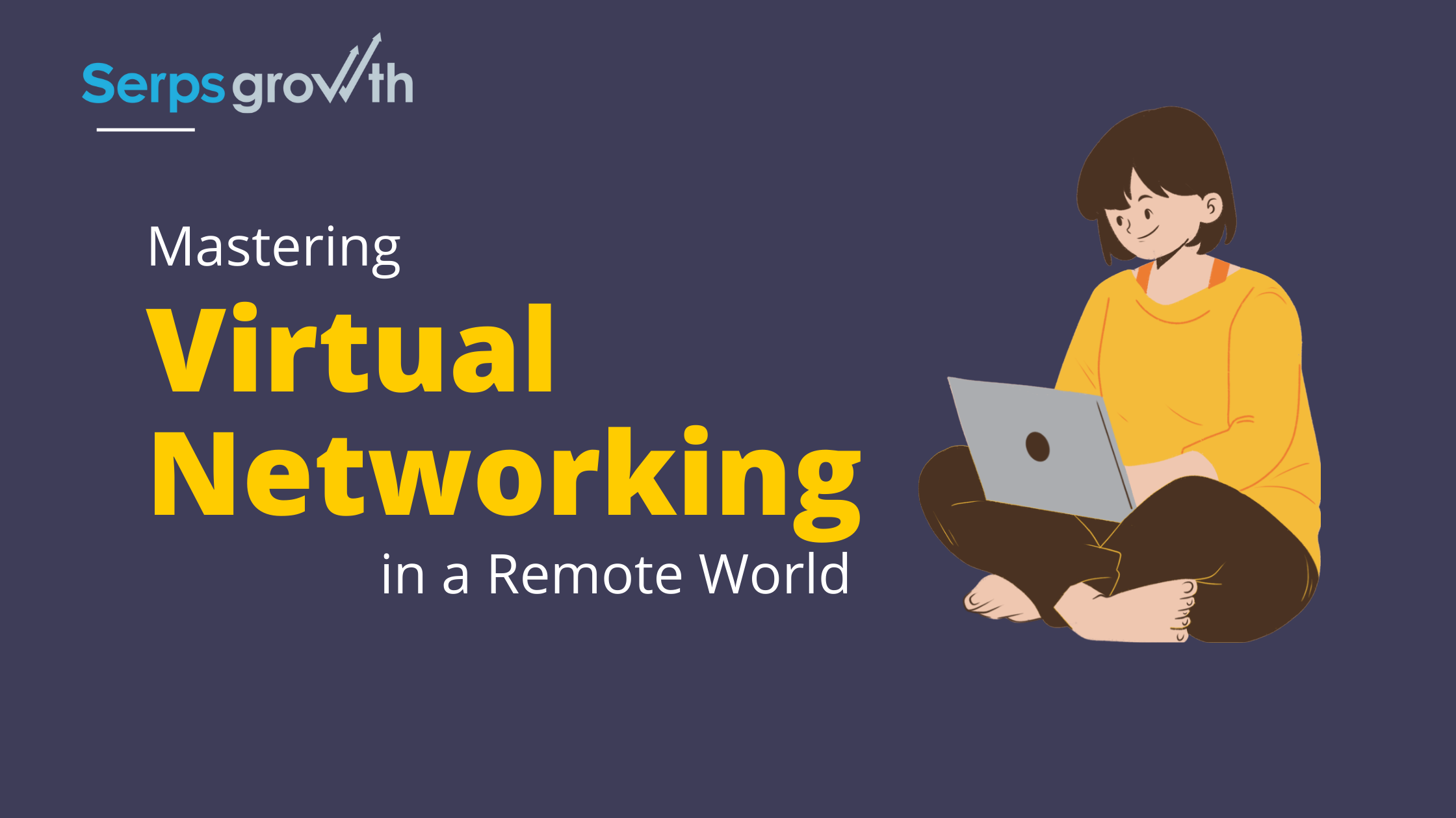 Virtual Networking in a Remote World