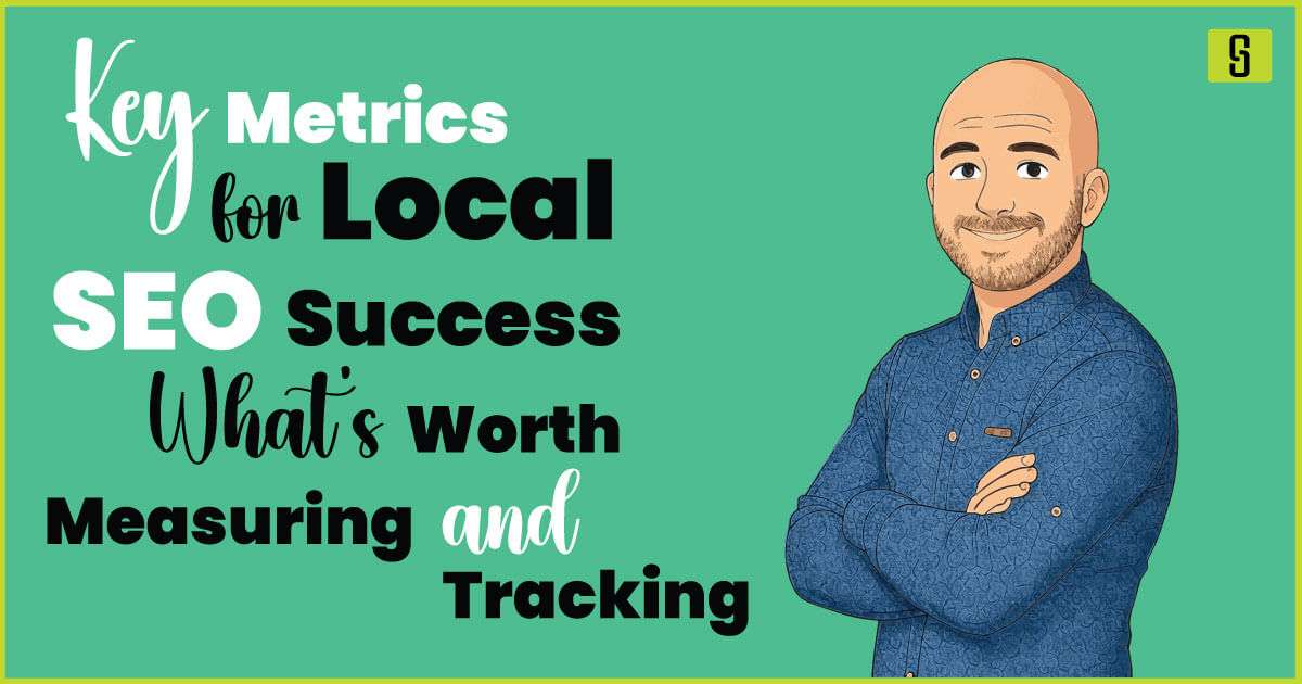 key metrics for local SEO success