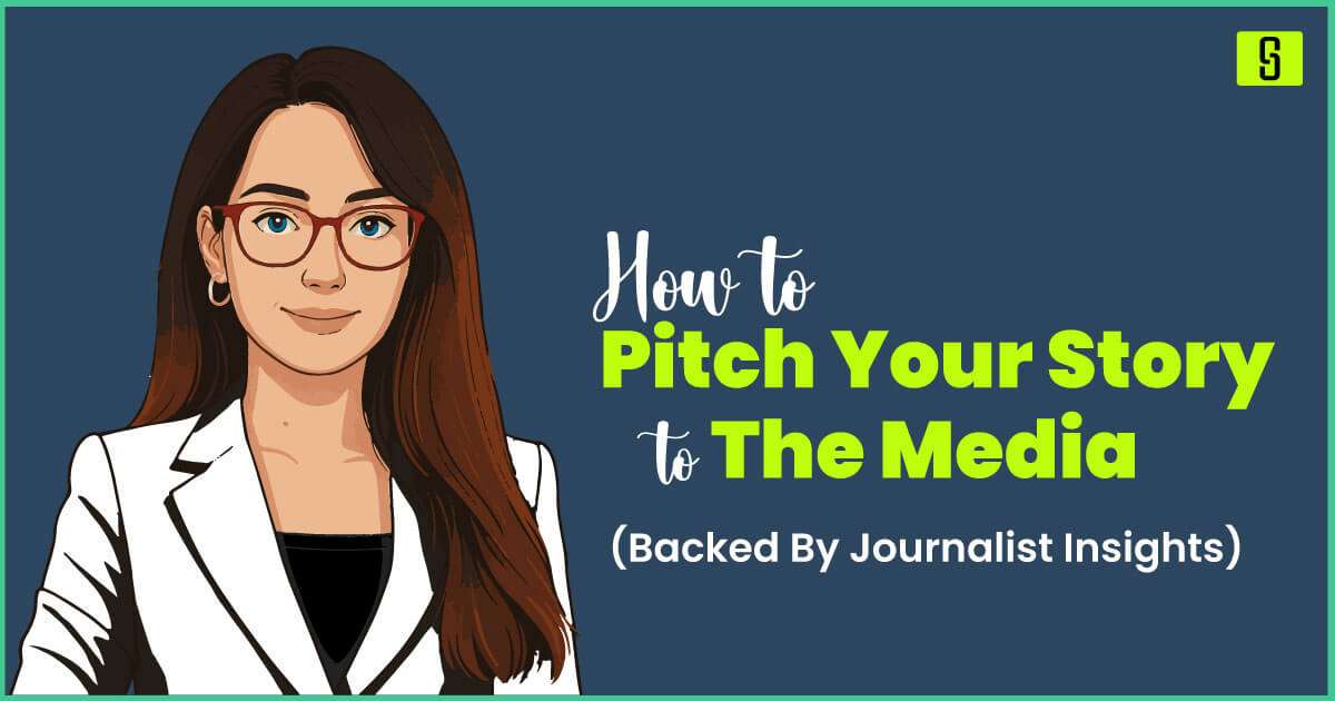 How to Pitch Your Story to The Media