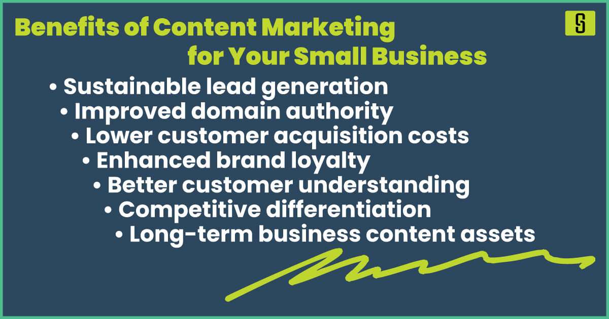 Benefits of Content Marketing for Your Small Business